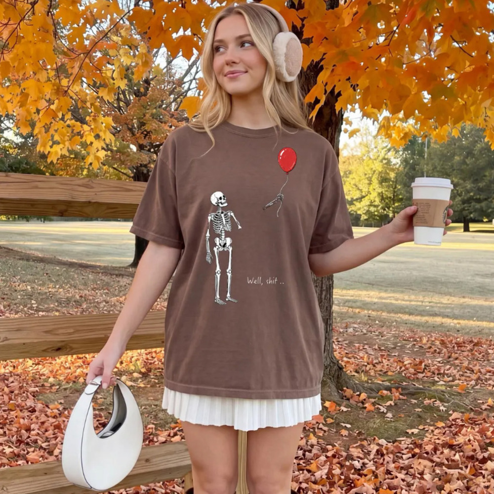 Skeleton Lost Balloon Tee, Well Shit Funny Skeleton Tee, Dark Humor Halloween